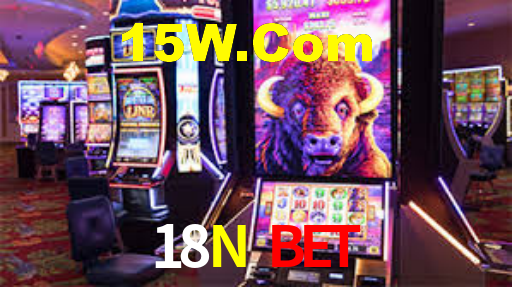 18N Bet: Jogos de Caça-Níqueis-Altas Recompensas, Roleta-Velocidade, Blackjack-Desafios Máximos